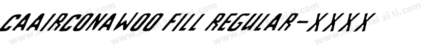 CAAirconaW00 Fill Regular字体转换